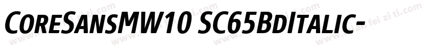 CoreSansMW10 SC65BdItalic字体转换